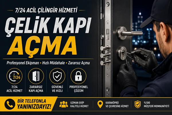 Karaköprü Çelik Kapı Açma